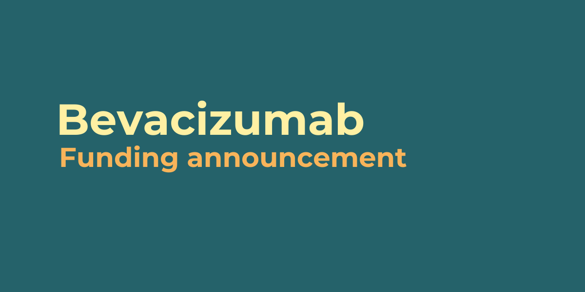 Bevacizumab funding announcement